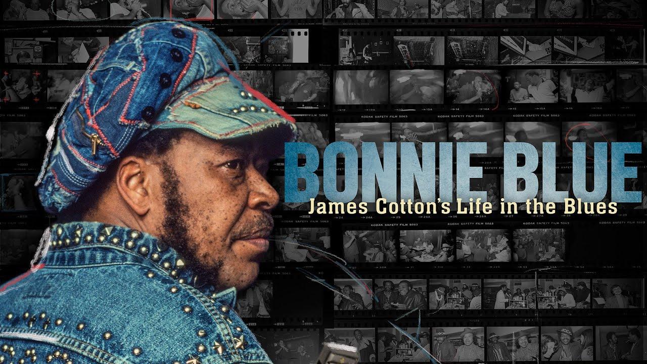 Bonnie Blue: James Cotton's Life in the Blues Trailer