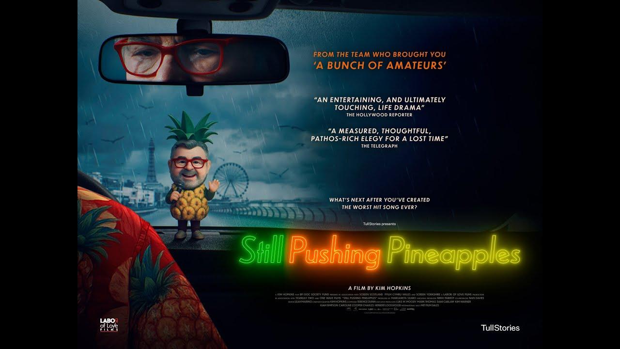 Still Pushing Pineapples Trailer