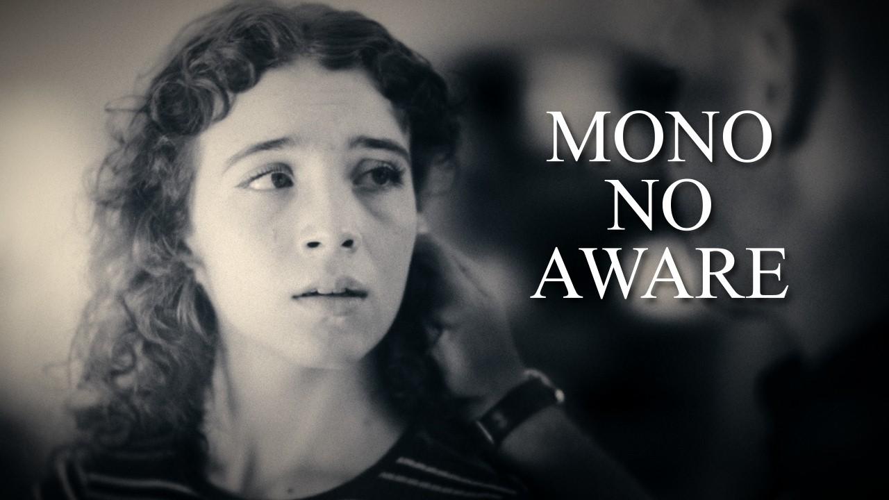 Mono No Aware Trailer