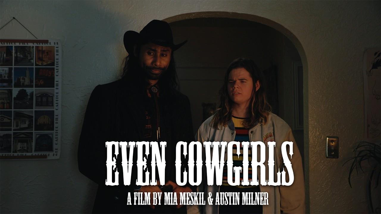 Even Cowgirls Trailer