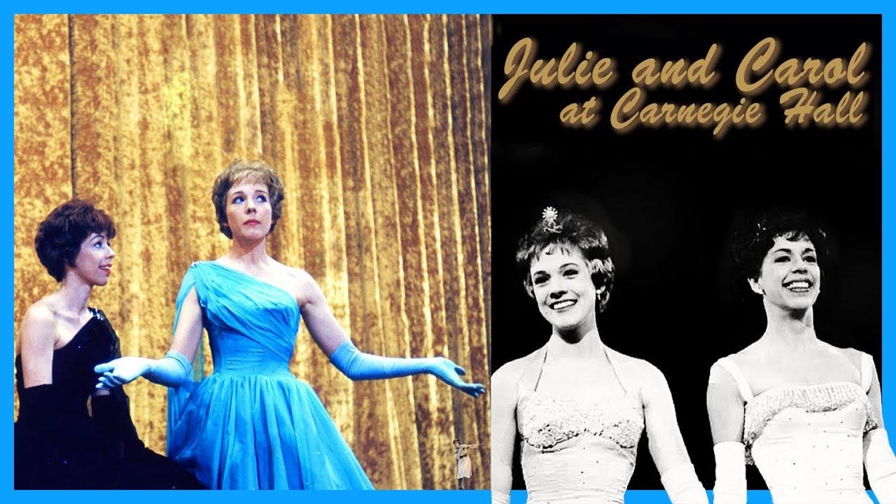 Julie and Carol at Carnegie Hall Trailer