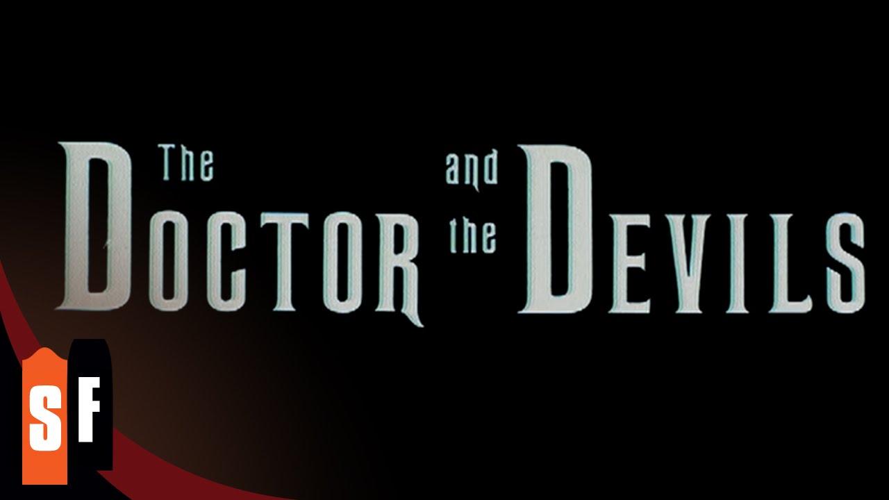 The Doctor and the Devils Trailer
