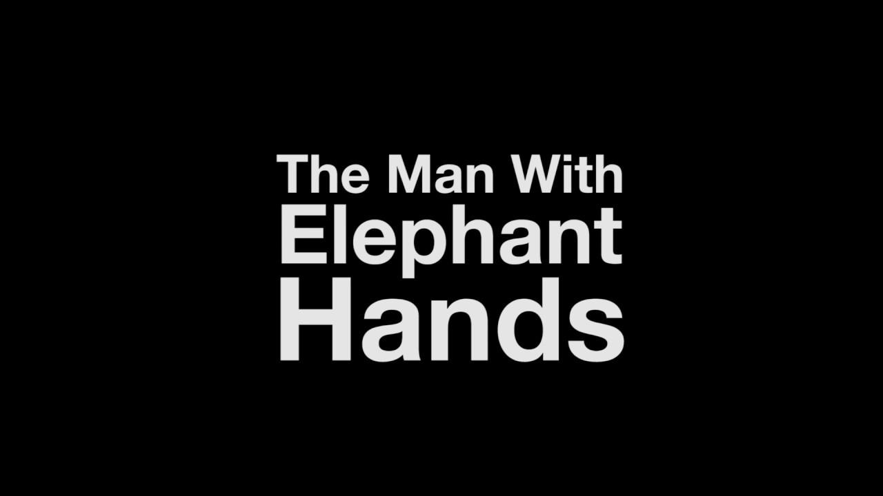The Man With Elephant Hands Trailer