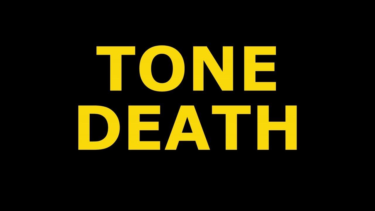 Tone Death Trailer