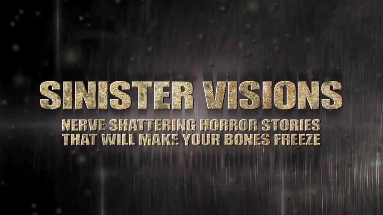 Sinister Visions Trailer