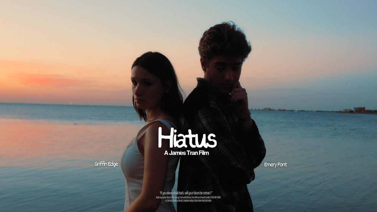 Hiatus Trailer