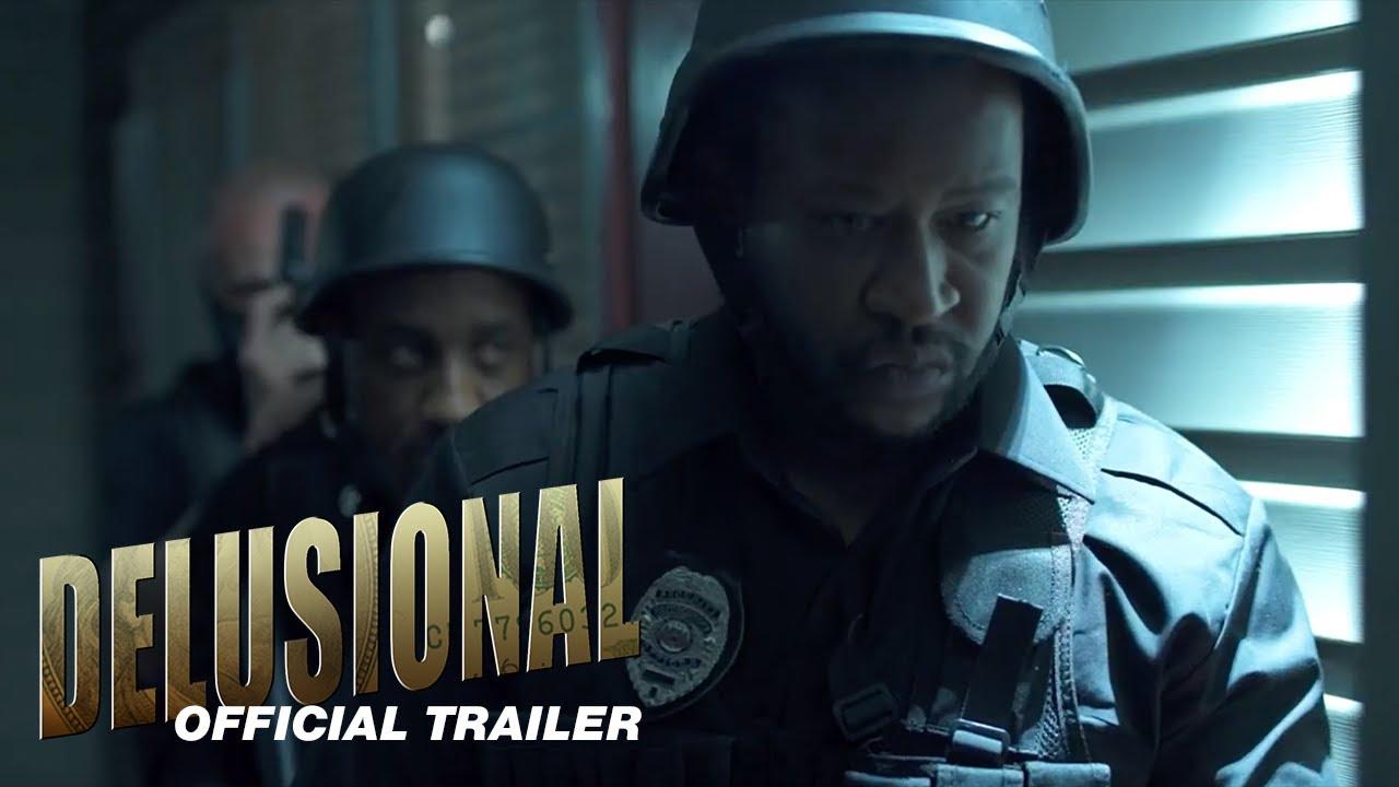 Delusional Trailer