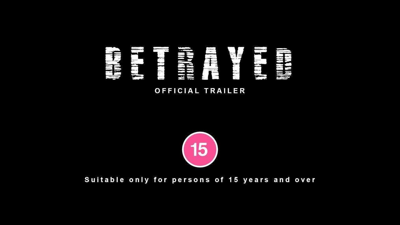 Betrayed Trailer