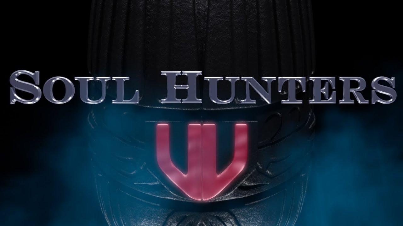 Soul Hunters Trailer