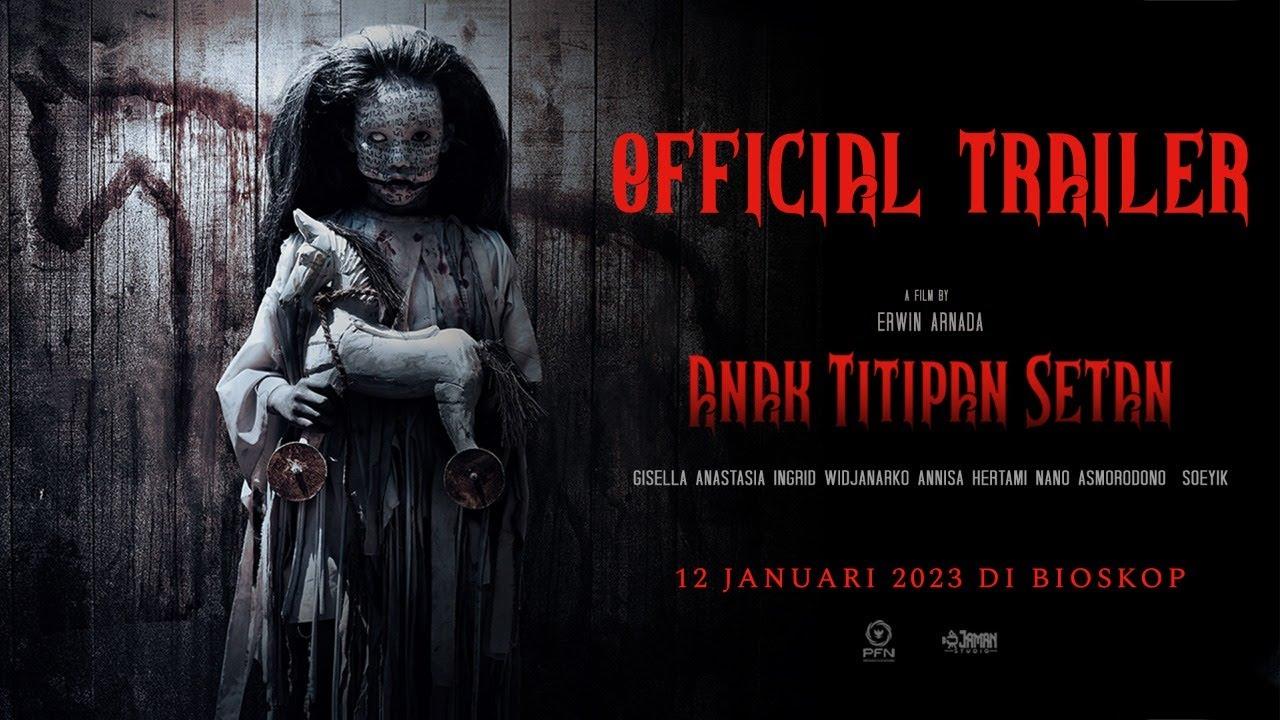 Anak Titipan Setan Trailer
