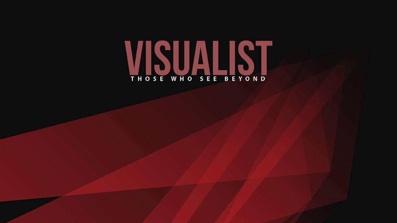 Visualist-Those Who See Beyond Trailer