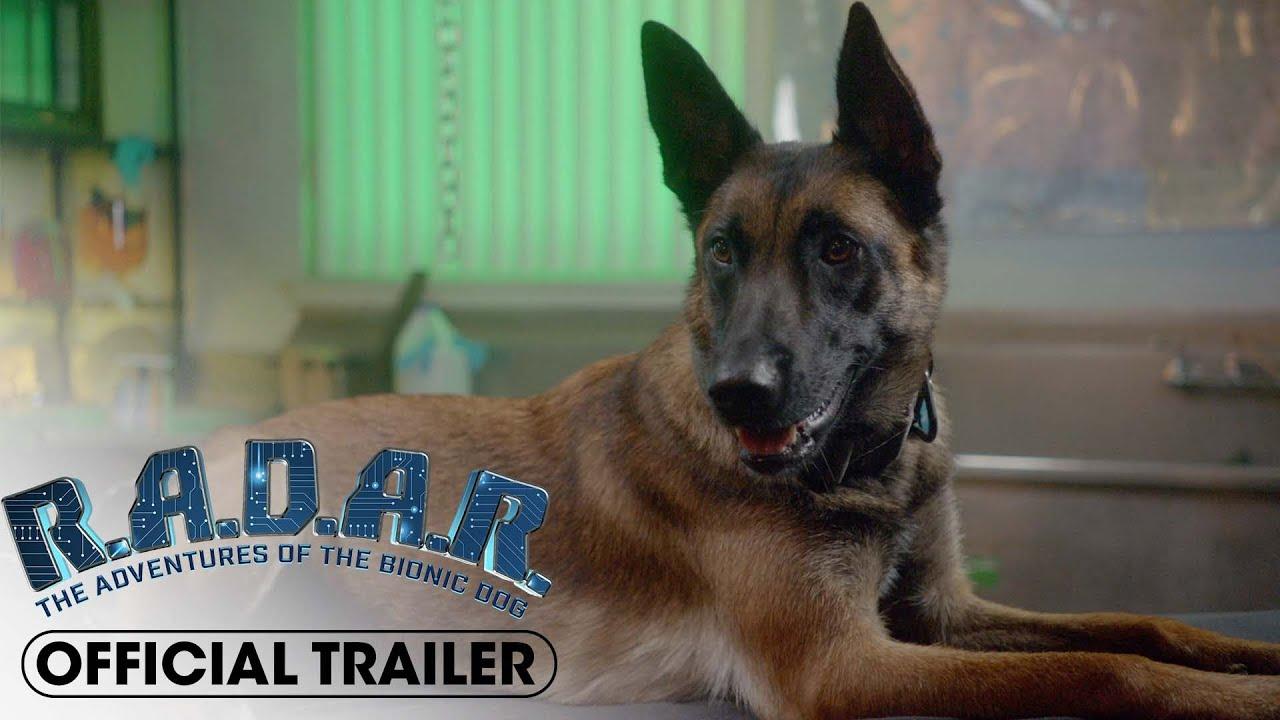 R.A.D.A.R.: The Adventures of the Bionic Dog Trailer
