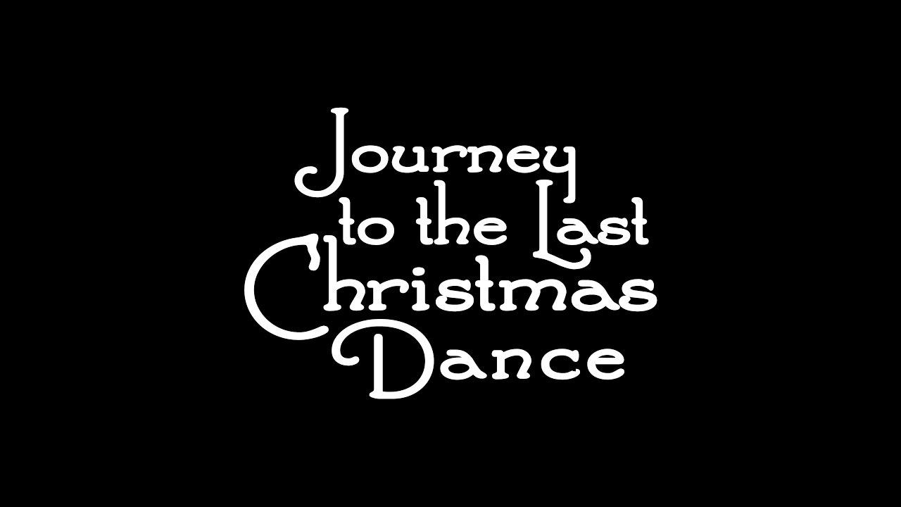 Journey to the Last Christmas Dance Trailer