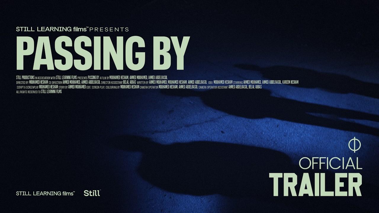 Passing By Trailer