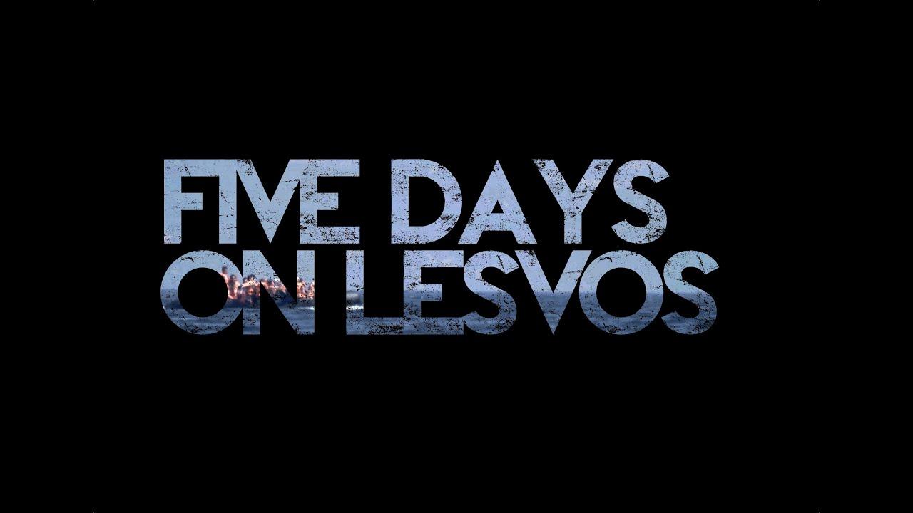 Five Days on Lesvos Trailer