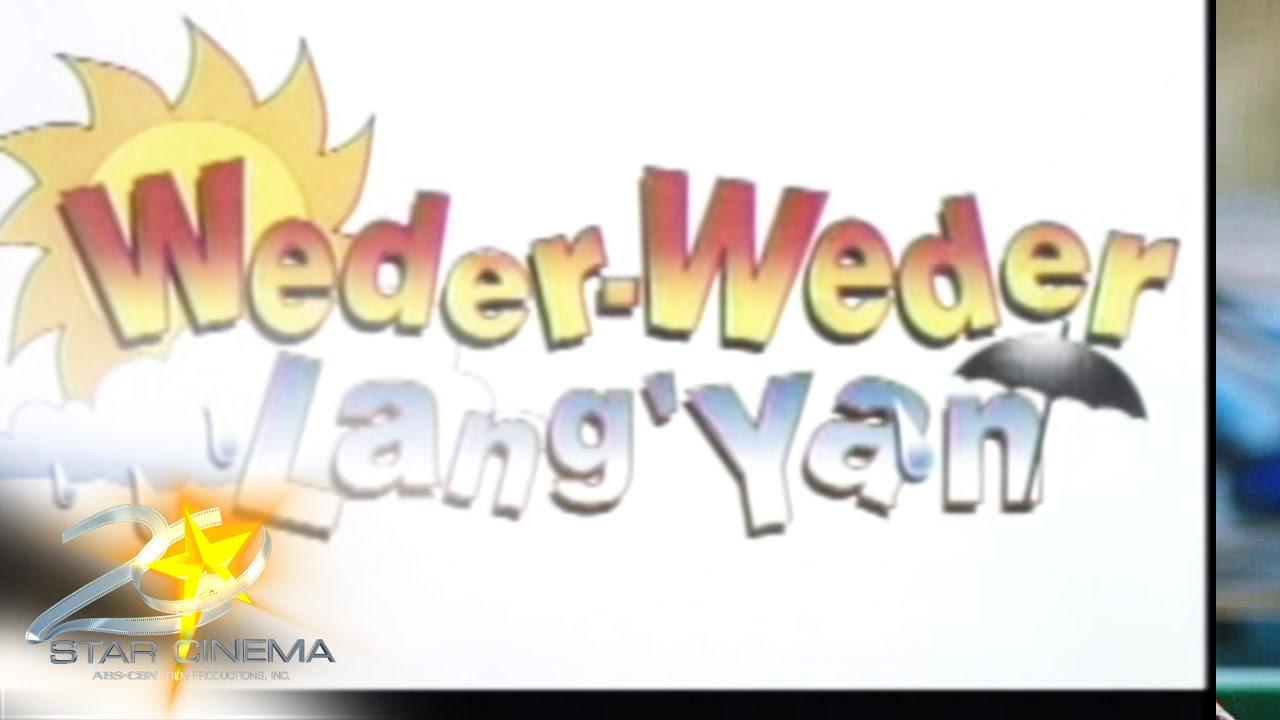 Weder-weder lang 'yan Trailer