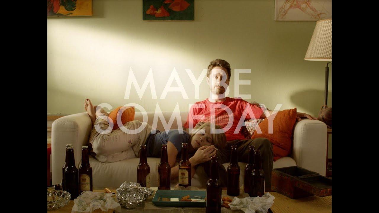 Maybe Someday Trailer