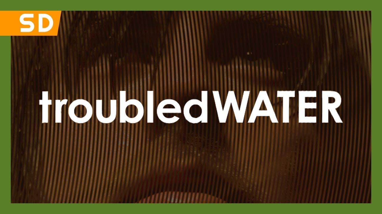 Troubled Water Trailer
