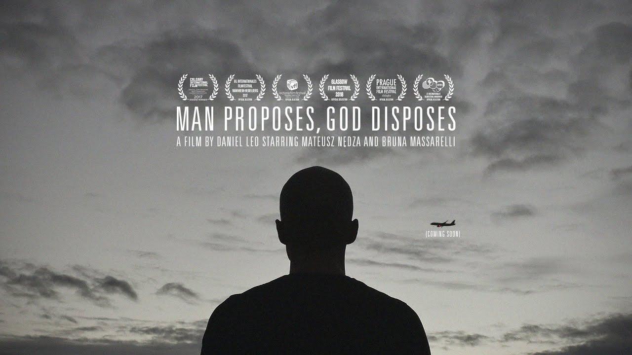 Man Proposes, God Disposes Trailer