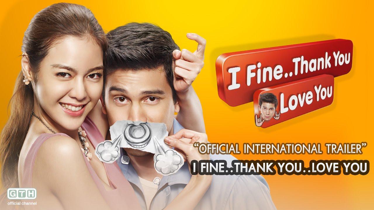 I Fine..Thank You Love You Trailer