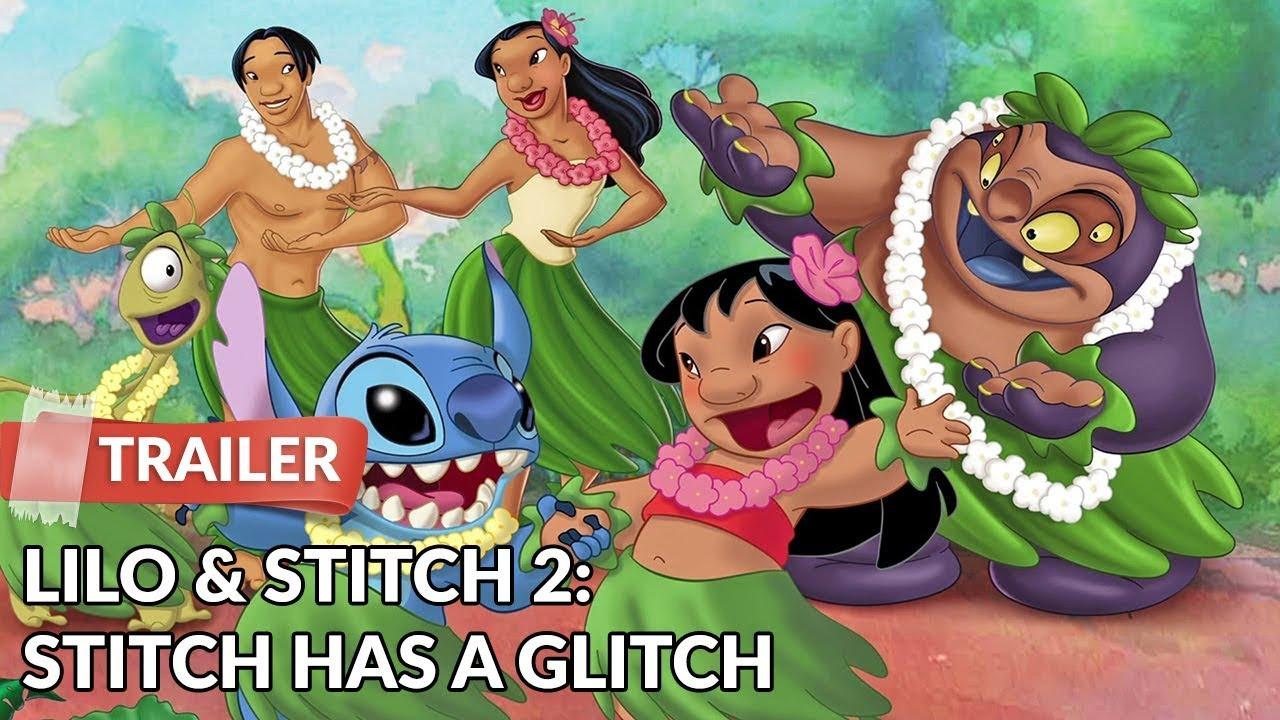 Lilo & Stitch 2: Stitch Has a Glitch Trailer