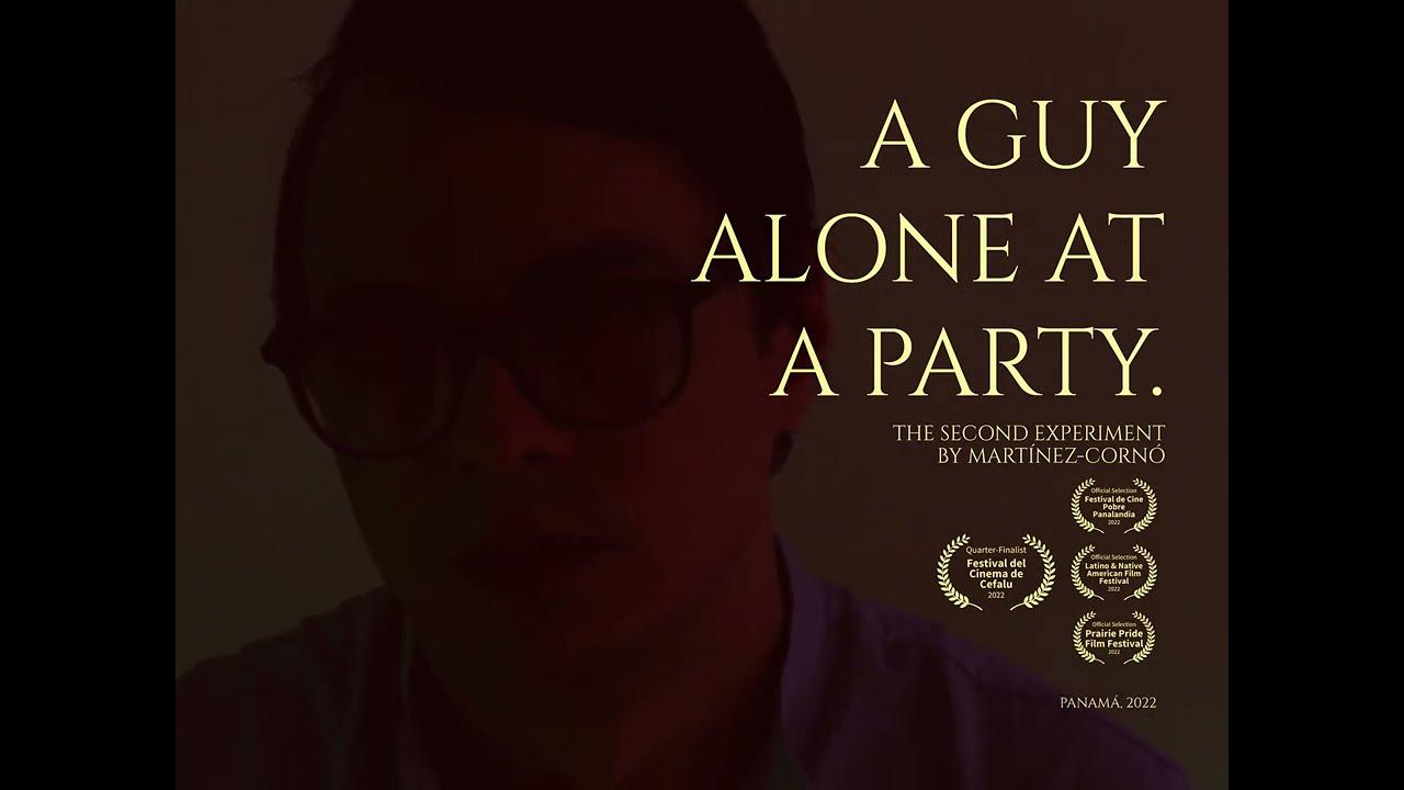 A guy alone at a party. Trailer