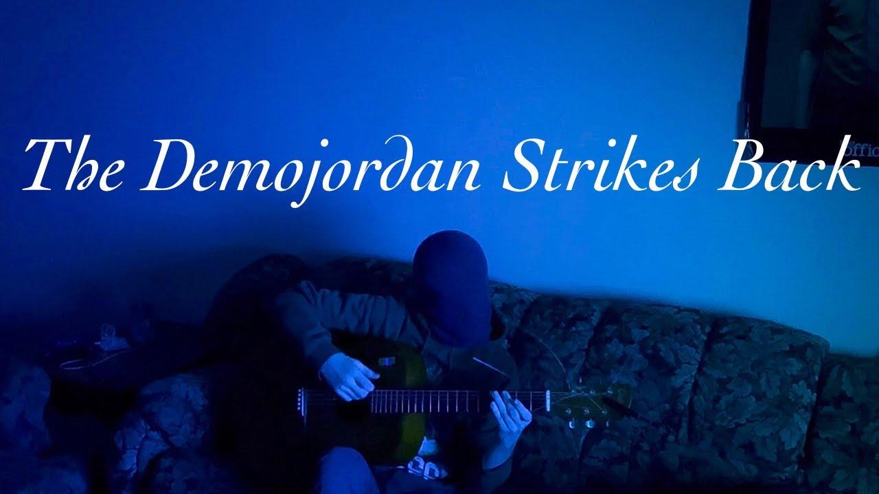 The Demojordan Strikes Back Trailer