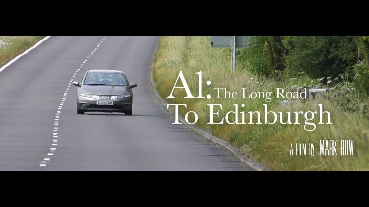 A1: The Long Road to Edinburgh Trailer