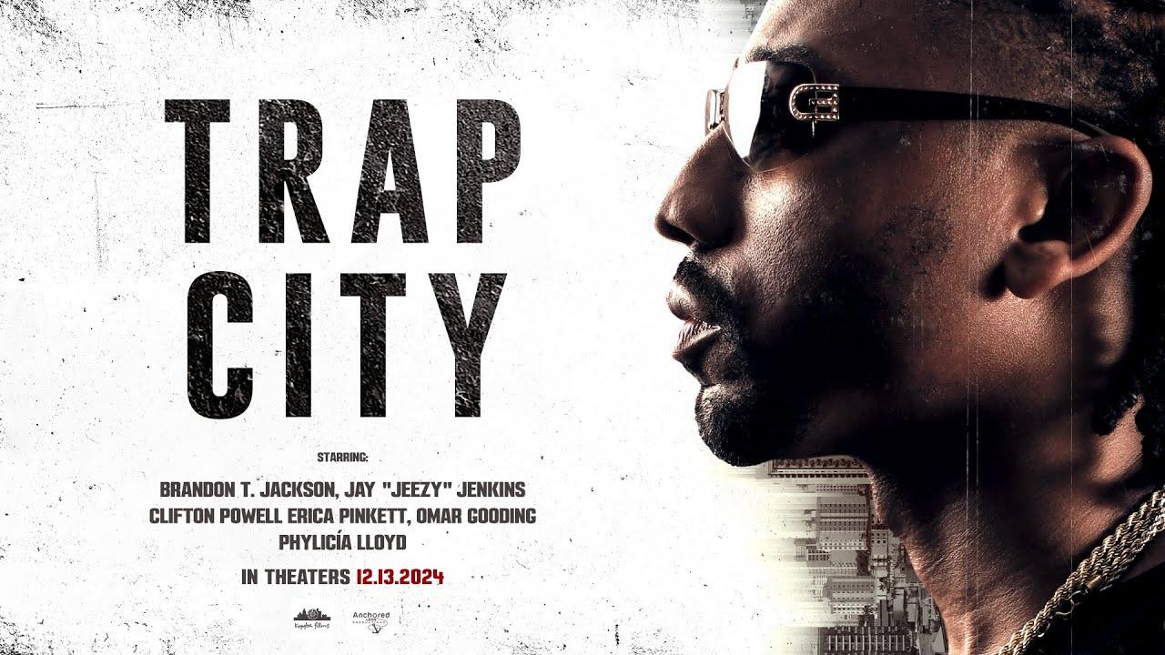 Trap City Trailer