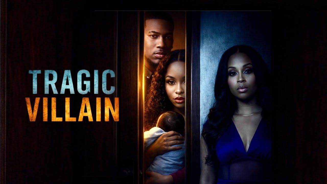 Tragic Villain Trailer