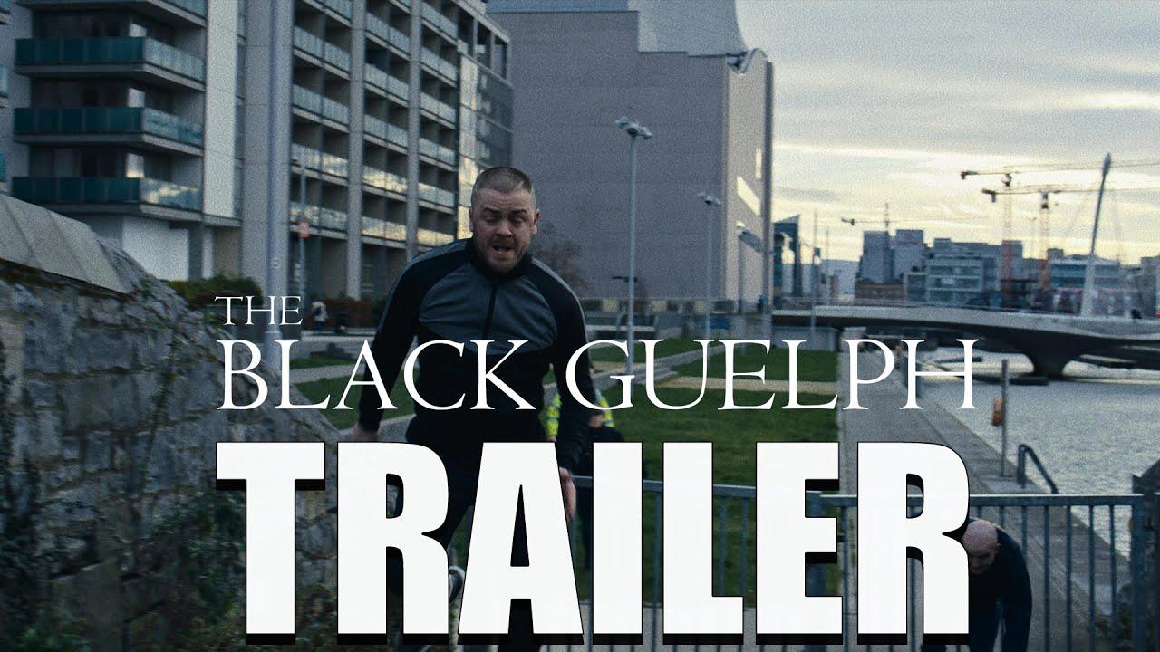 The Black Guelph Trailer