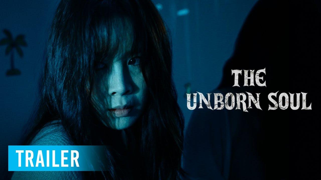 The Unborn Soul Trailer