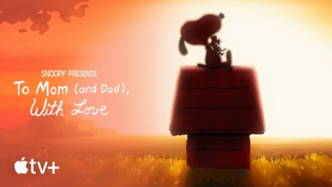 Snoopy Presents: To Mom (and Dad), with Love Trailer