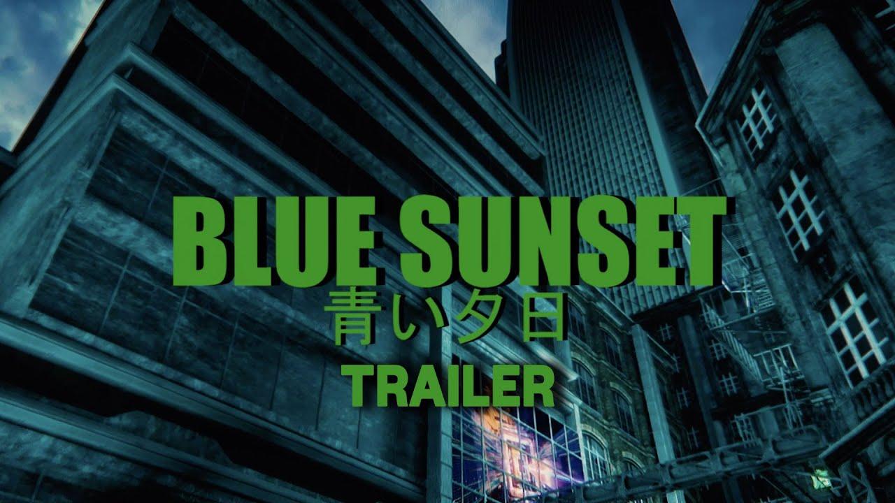Blue Sunset Trailer
