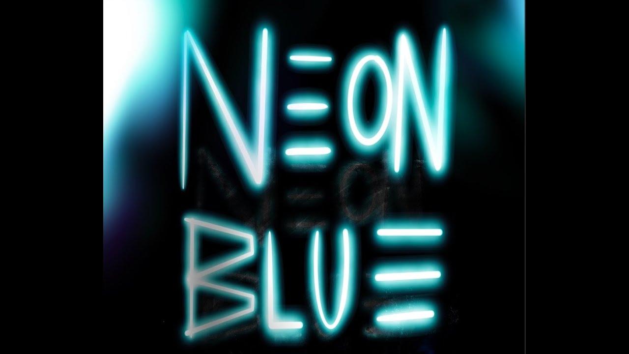 Neon Blue Trailer