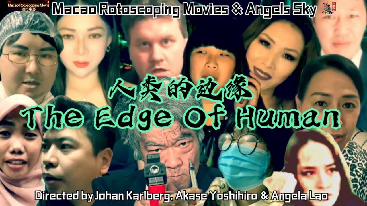 The Edge Of Human Trailer