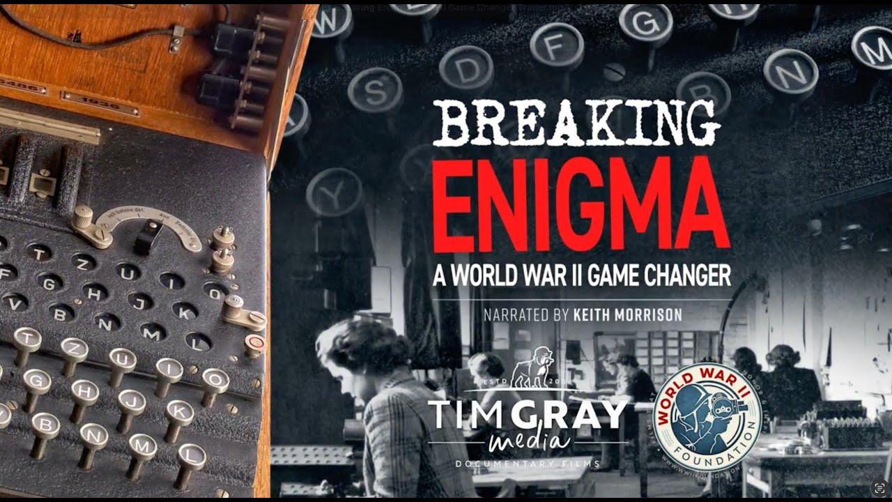 Breaking Enigma: A World War II Game Changer Trailer