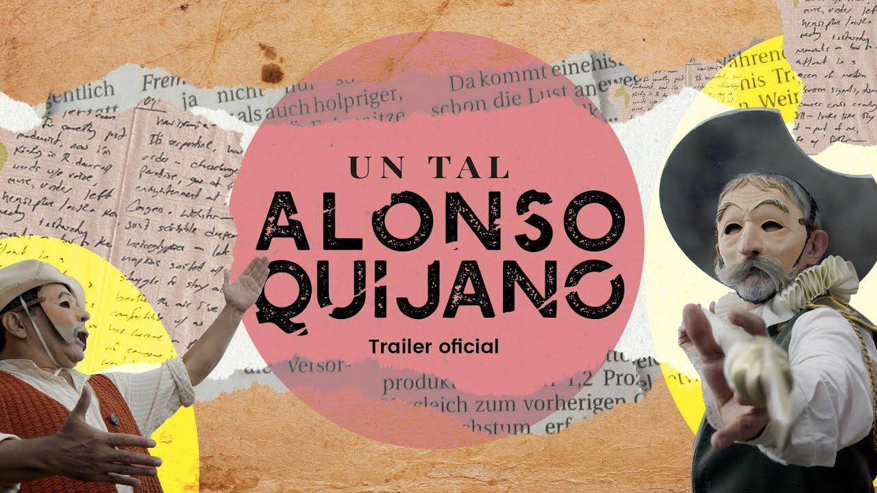 Un tal Alonso Quijano Trailer