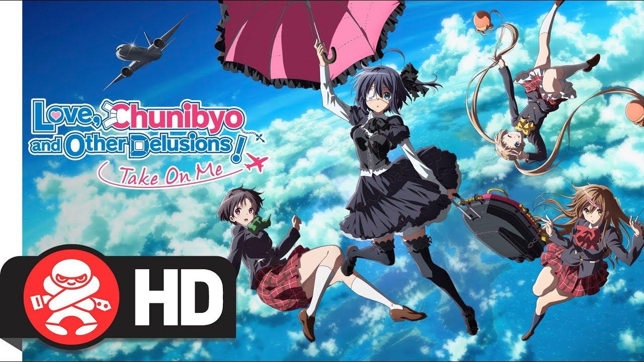 Love, Chunibyo & Other Delusions! Take On Me Trailer