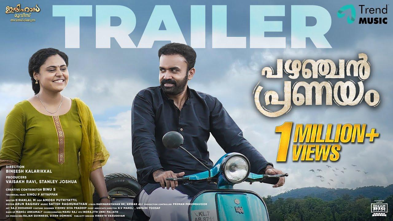 Pazhanjan Pranayam Trailer