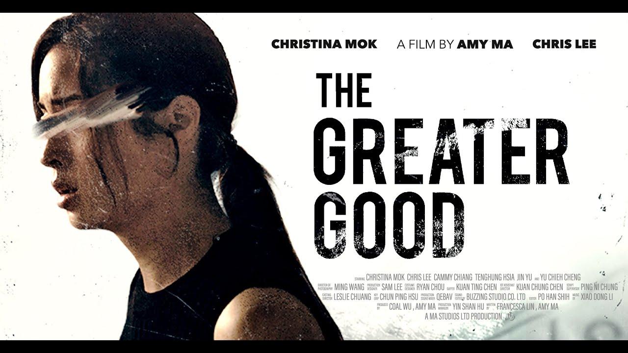 The Greater Good Trailer