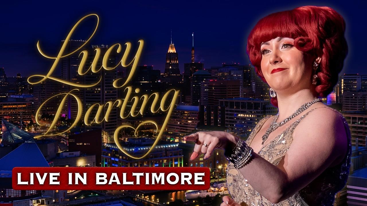 Lucy Darling Live from Baltimore Trailer
