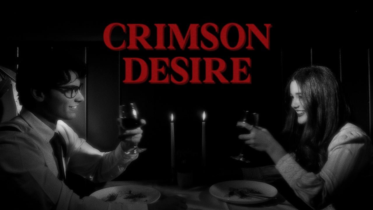 CRIMSON DESIRE Trailer