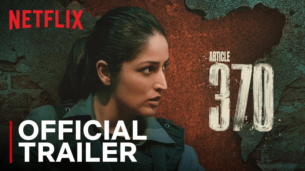 Article 370 Trailer