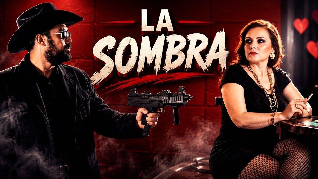 La Sombra Trailer