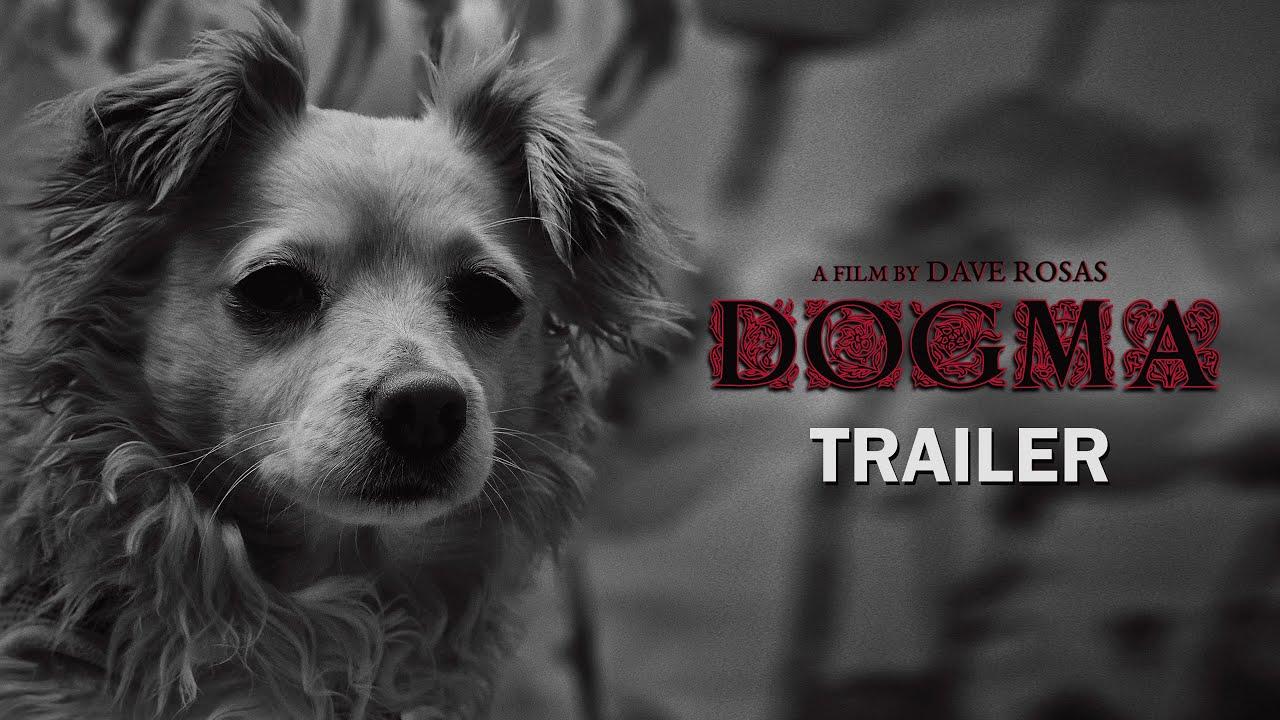 DOGMA Trailer