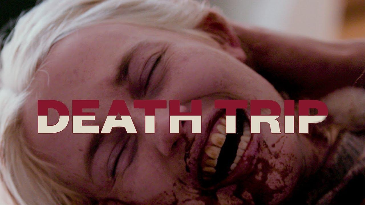 Death Trip Trailer