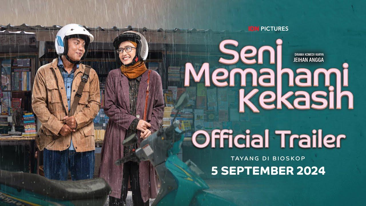 Seni Memahami Kekasih Trailer