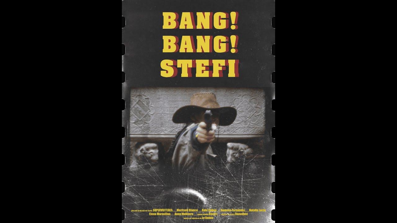 Bang Bang Stefi! Trailer