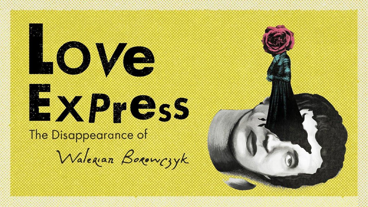 Love Express. The Disappearance of Walerian Borowczyk Trailer